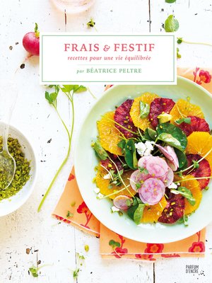 cover image of Frais et festif, recettes pour une vie équilibrée
